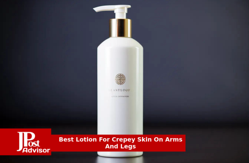  Best Lotion For Crepey Skin On Arms And Legs for 2023 (photo credit: PR)