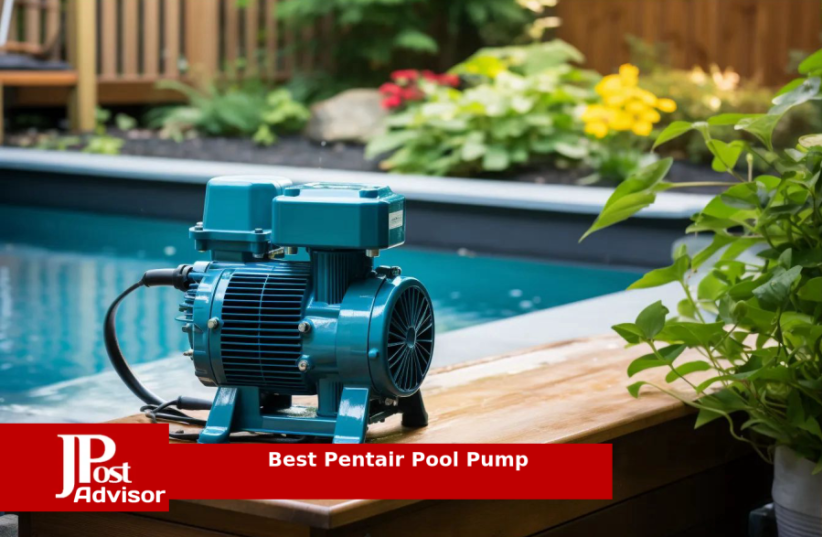  Best Pentair Pool Pump for 2023 (photo credit: PR)