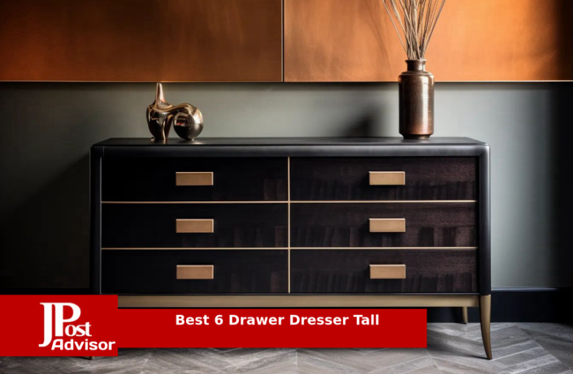  Best Selling 6 Drawer Dresser Tall for 2023 (photo credit: PR)