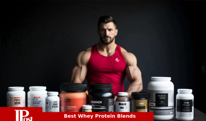 10 Best Whey Protein Blends for 2023