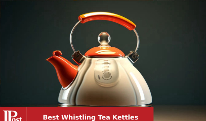 10 Most Popular Whistling Tea Kettles for 2024 - The Jerusalem Post
