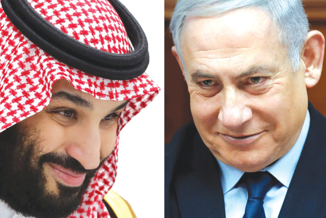  THE NEWEST Saudi lobbyist is the prime minister of Israel, says the writer.  (credit: REUTERS)