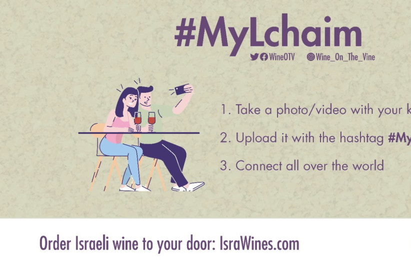 TIIF launched the #MyLchaim social media campaign which encourages participants to purchase Israeli wine from IsraWines and post a photo with it before Shabbat or during Kiddush, along with the hashtag #MyLchaim. (photo credit: Courtesy)