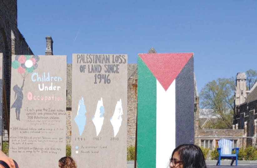  THE ‘ISRAEL Apartheid Wall’ at Duke University: So many Jewish anti-Zionists cheer on the non-Jewish, anti-Zionist bullies, says the writer. (credit: Amy Rosenthal)