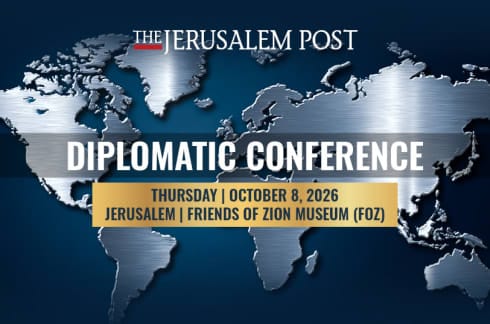 The Jerusalem Post Diplomatic Conference