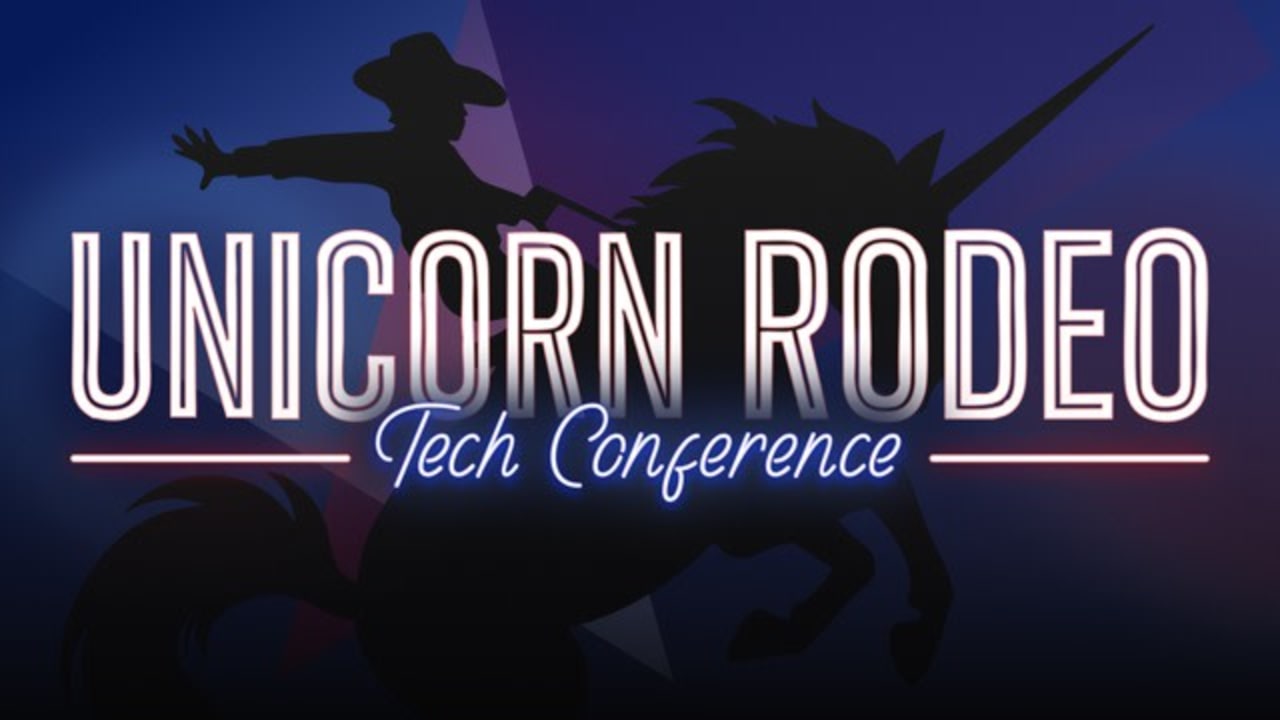 Unicorn Rodeo Tech Conference