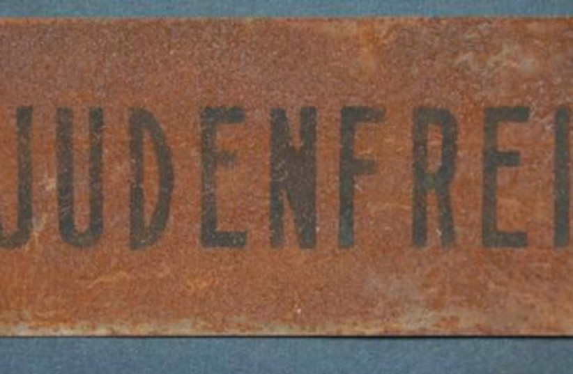 A NAZI-ERA ‘Judenfrei’ sign (photo credit: Jerusalem Post archives)