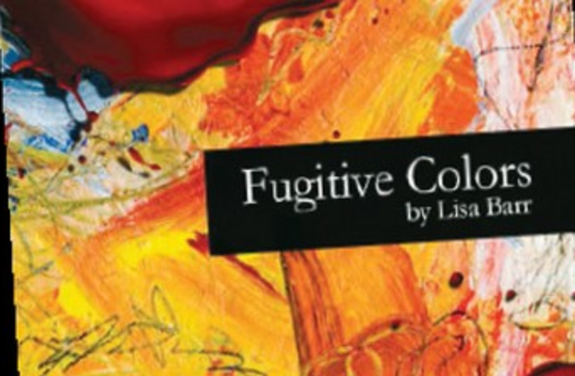 Fugitive Colors by Lisa Barr (photo credit:  Arcade Publishing)