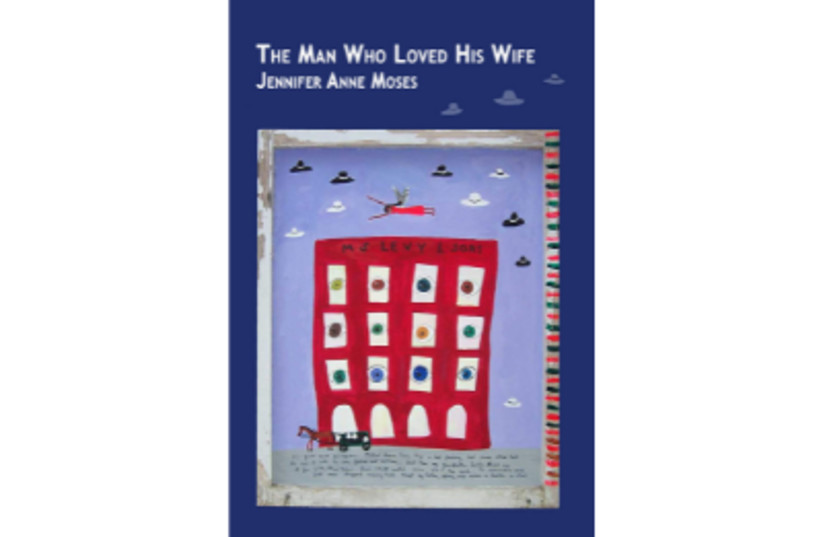  The Man Who Loved His Wife by Jennifer Anne Moses (credit: Courtesy)
