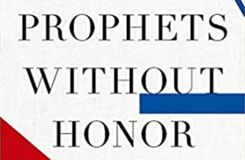  Prophets Without Honor (photo credit: OXFORD UNIVERSITY PRESS)