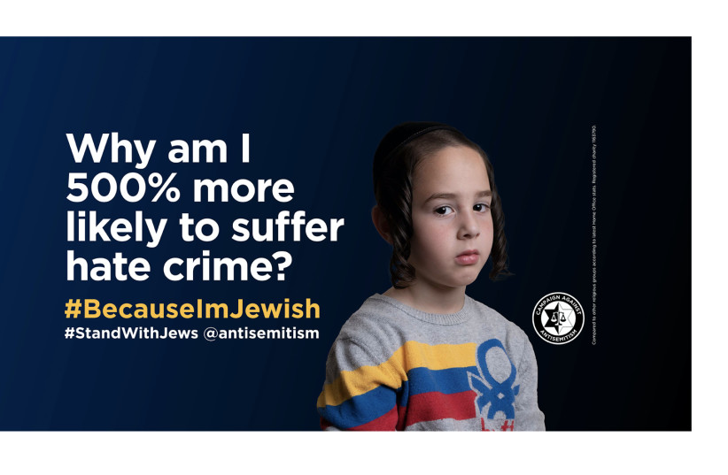  Campaign Against Antisemitism (CAA) newest billboards as part of their #StandWithJews campaign. (credit: CAMPAIGN AGAINST ANTISEMITISM)