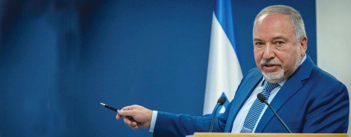  FINANCE MINISTER Avigdor Liberman: Four catalysts behind the chaos.
