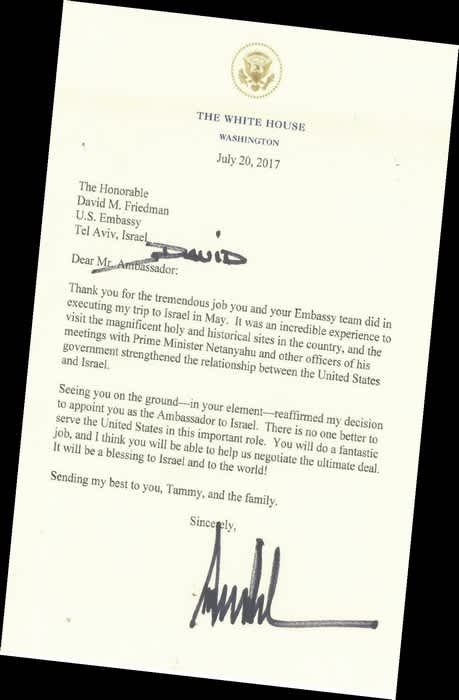 A letter to US Ambassador to Israel David Friedman from US President Donald Trump thanking the ambassador for his efforts during Trump's Israel visit.