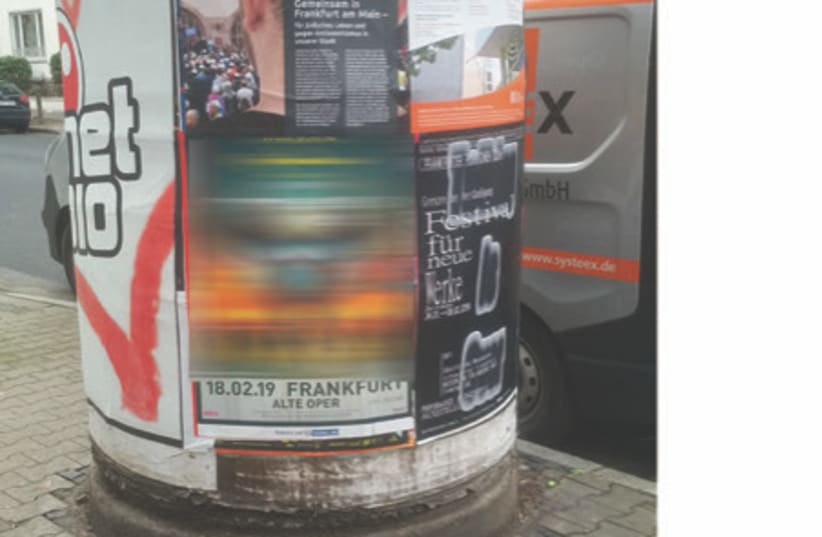 Posters issued by the municipal authority of Frankfurt bearing words of support for the city’s Jewish community have been plastered across the metropolis this week in act of solidarity with Frankfurt’s Jews.  (photo credit: Courtesy)