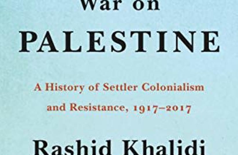 The cover of Rashid Khalidi’s book (photo credit: Courtesy)