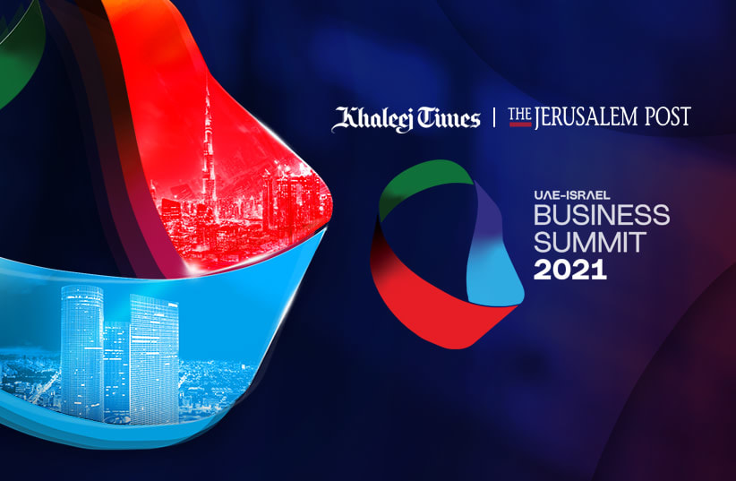  UAE-Israel Business Summit 2021 (photo credit: JERUSALEM POST)