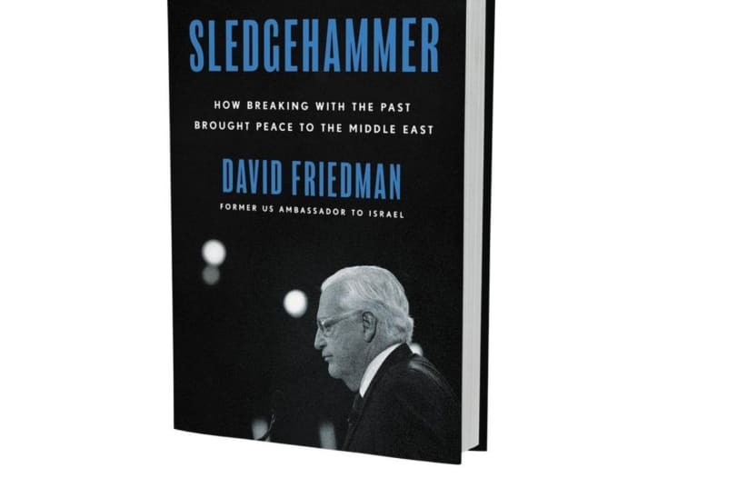  David Friedman's new book Sledgehammer. (photo credit: Broadside Books )