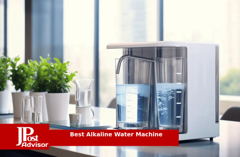 8 Best Selling Alkaline Water Machines for 2023 - The Jerusalem Post