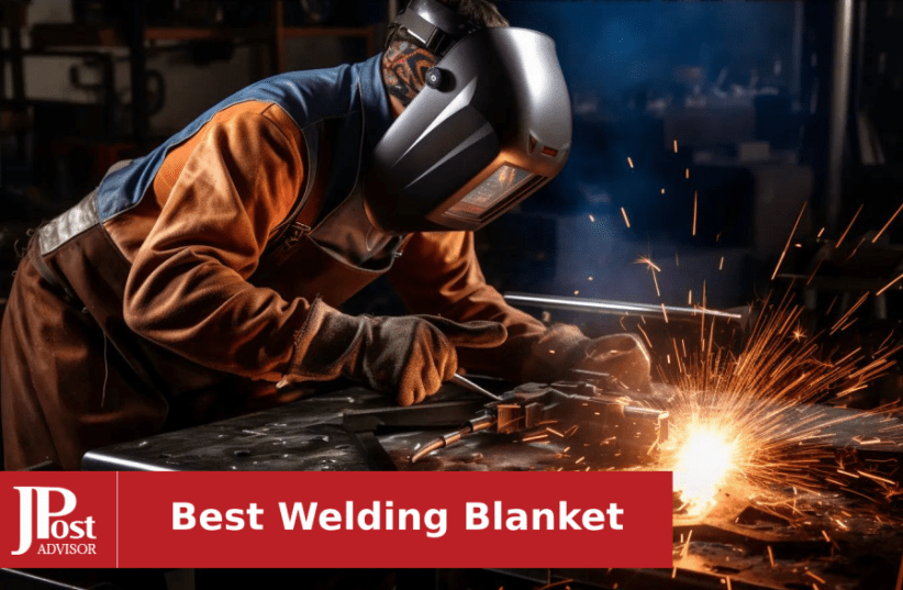 10 Best Welding Blankets Review - The Jerusalem Post