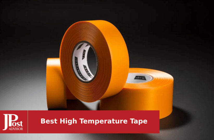 10 Best Selling High Temperature Tapes for 2023 - The Jerusalem Post