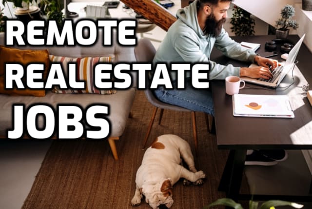 Remote Real Estate  Jobs